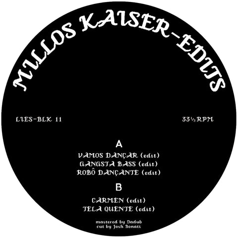 Millos Kaiser- EDITS- 12" - LIES-BLK 11