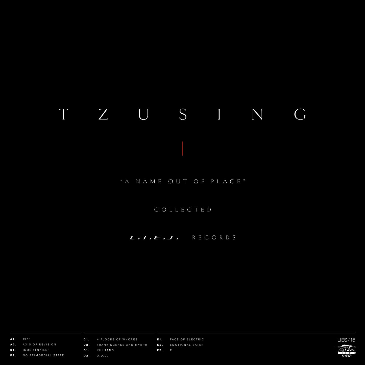 Tzusing - A Name Out of Place Collected RED VINYL Version 3xLP - LIES-115